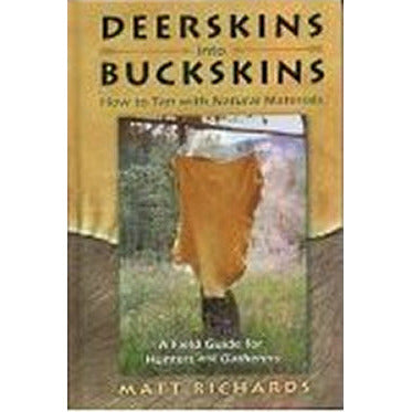 Deerskins to Buckskins  By Matt Richards
