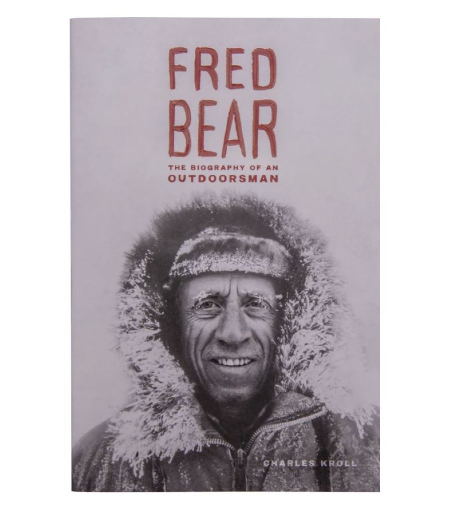 Fred Bear a Biography of an Outdoorsman