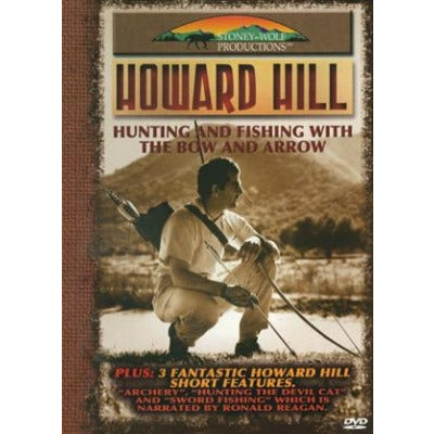Howard Hill-Hunting and Fishing with the Bow and Arrow