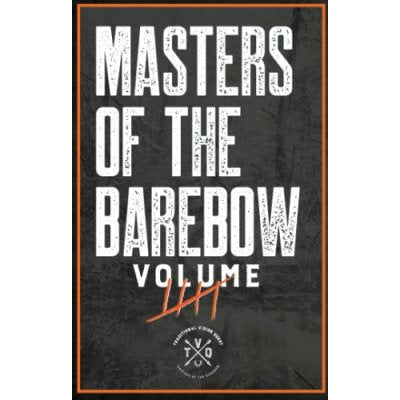 Masters of the Barebow Volume 5